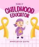 early childhood educator appreciation quotes