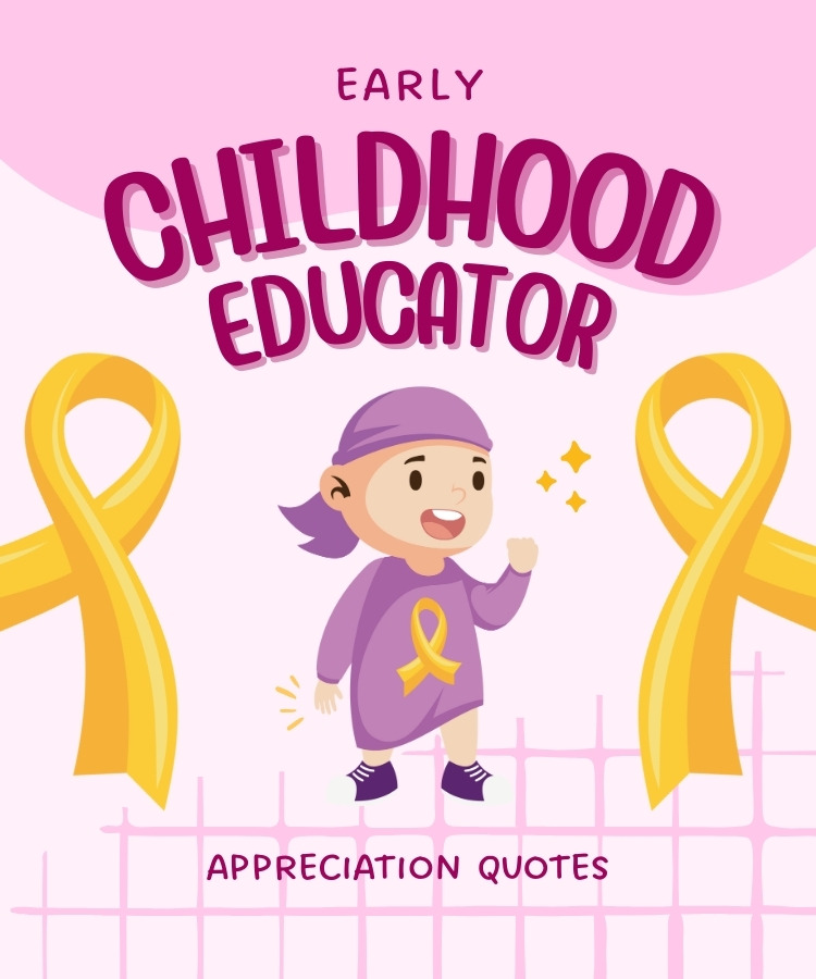 early childhood educator appreciation quotes early childhood educator appreciation quotes