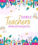 dance teacher appreciation quotes