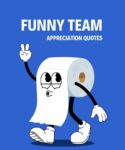 funny team appreciation quotes