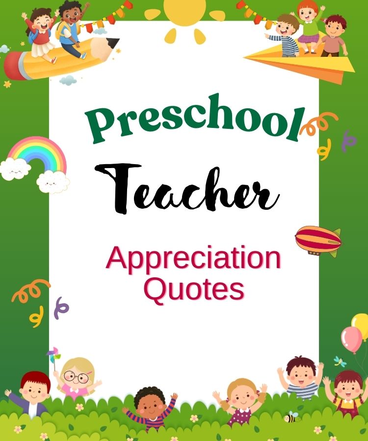 preschool teacher appreciation quotes preschool teacher appreciation quotes