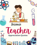 science teacher appreciation quotes