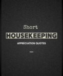 short housekeeping appreciation quotes