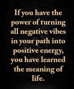 negative-into-a-positive-quotes