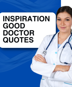 Inspiration Good Doctor Quotes