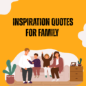 Inspiration Quotes For Family