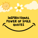 Inspirational Power Of Smile Quotes
