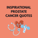 Inspirational Prostate Cancer Quotes