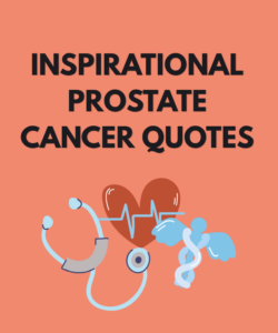 Inspirational Prostate Cancer Quotes