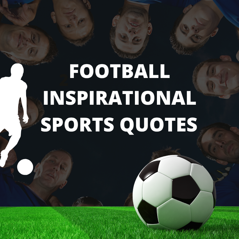Football Inspirational Sports Quotes