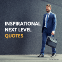 Inspirational Next Level Quotes