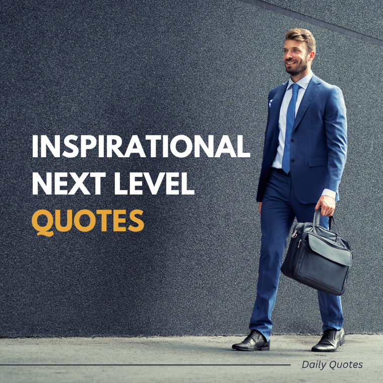 Inspirational Next Level Quotes