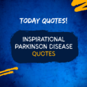 Inspirational Parkinson Disease Quotes