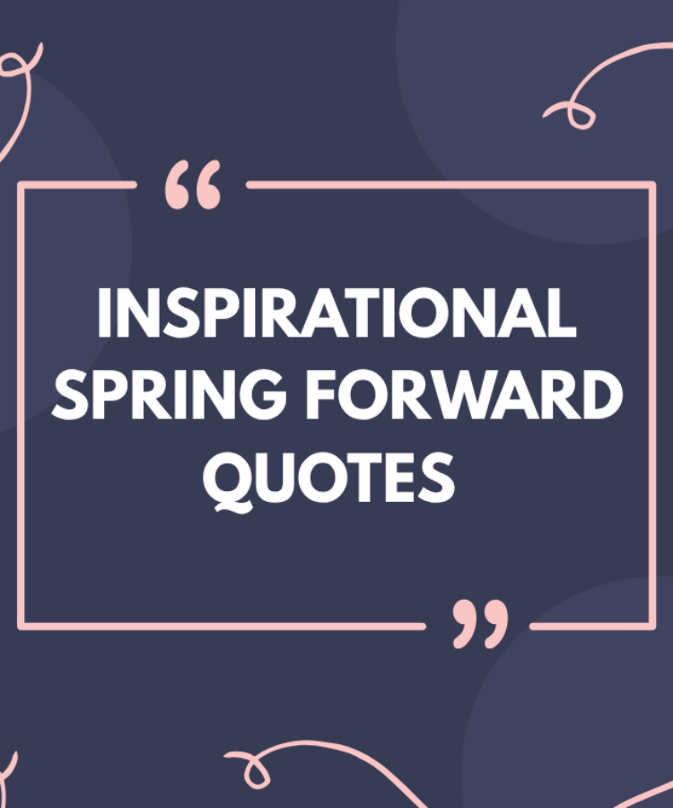 Inspiration Spring Forward Inspirational Case Management Quotes